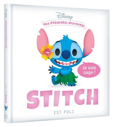 Mes premières histoires - Stitch est poli
