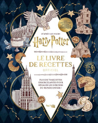 Harry Potter Le livre de recettes officiel