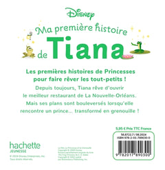 DISNEY BABY - Ma Première histoire de Tiana, L'histoire de La Princesse et la Grenouille