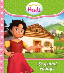 Heidi - Le grand voyage