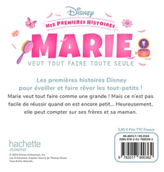DISNEY - Mes Premières Histoires - Marie veut tout faire toute seule
