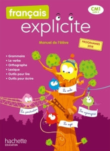 français explicite cm1 - livre de l'élève - ed. 2020