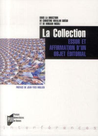Collection essor et affirmation d'un objet éditorial