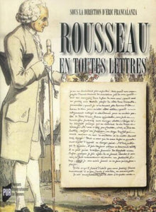 Rousseau en toutes lettres