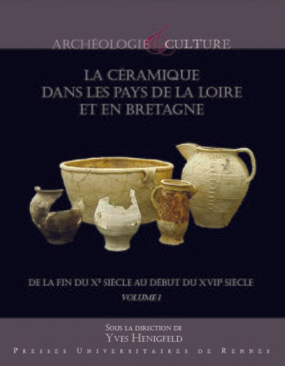 La céramique dans les pays de la Loire et en Bretagne - Coffret 2 volumes