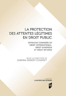 La protection des attentes légitimes en droit public