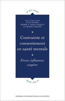 Contrainte et consentement en santé mentale