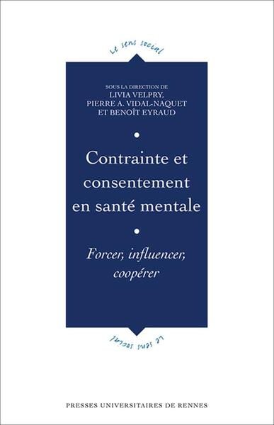 Contrainte et consentement en santé mentale
