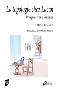 La topologie chez Lacan: Perspectives cliniques