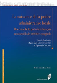 La naissance de la justice administrative locale