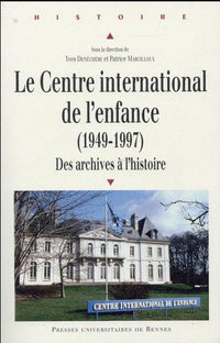 Centre national de l'enfance 1949-1997