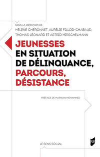 Jeunesses en situation de délinquance, parcours, désistance
