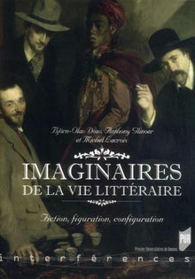 Imaginaires de la vie littéraire