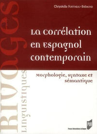 Corrélation en Espagnol Contemporain