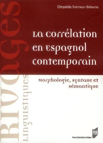 Corrélation en Espagnol Contemporain