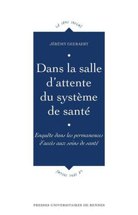 Dans la salle d'attente du système de santé