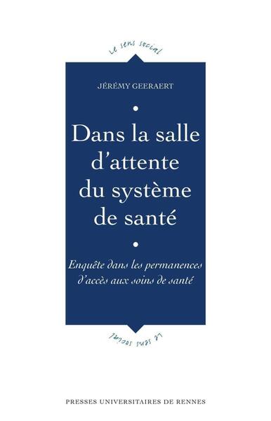 Dans la salle d'attente du système de santé