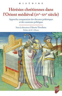 Hérésies chrétiennes dans l'Orient médiéval