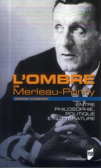 Ombre de Merleau-Ponty