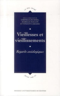 Vieillesses et vieillissements
