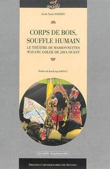 Corps de bois, souffle humain