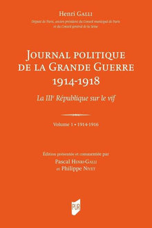 Journal politique de la grande guerre 1914-1918