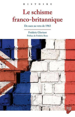 Le schisme franco-britannique