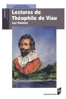 Lectures de Théophile de Viau, Les Poésies