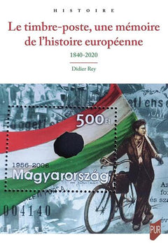 Le timbreposte, une mémoire de l'histoire européenne