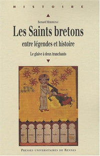 Saints bretons entre légendes et histoires