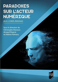 Paradoxes sur l'acteur numérique