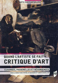 Quand l'artiste se fait critique d'art