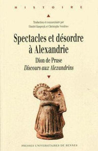 Spectacles et désordres à Alexandrie