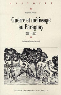 Guerre et métissage au Paraguay