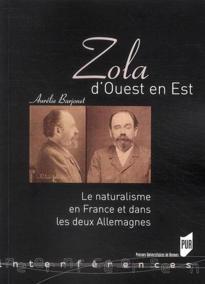 Zola d'Ouest en Est
