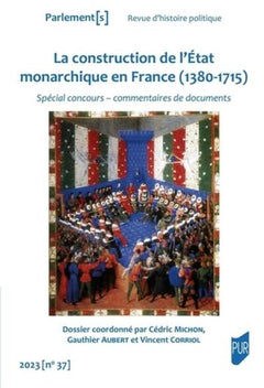 La construction de l'état monarchique en France