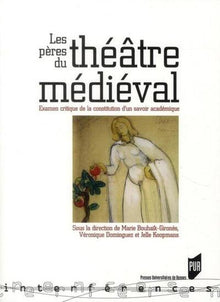 Pères du théâtre médiéval
