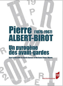 Pierre Albert-Birot (1876-1967)