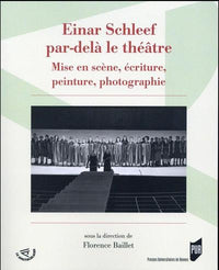 Einar Schleef par delà le théâtre