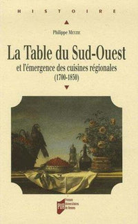 Table du Sud-Ouest et l'émergence des cuisines régionales