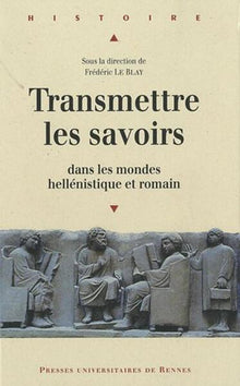 Transmettre les savoirs