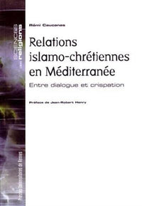 Relations islamochrétiennes en Méditerranée