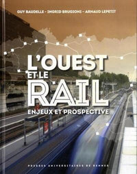 Ouest et le rail