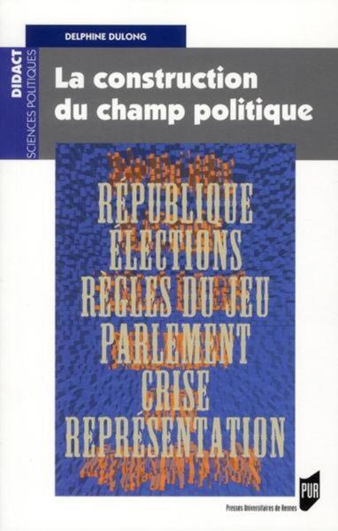 Construction du champ politique