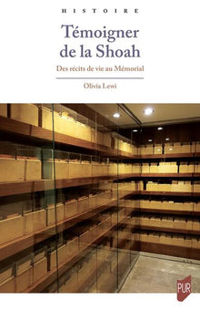 Témoigner de la Shoah