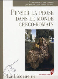 Penser la prose dans le monde gréco-romain