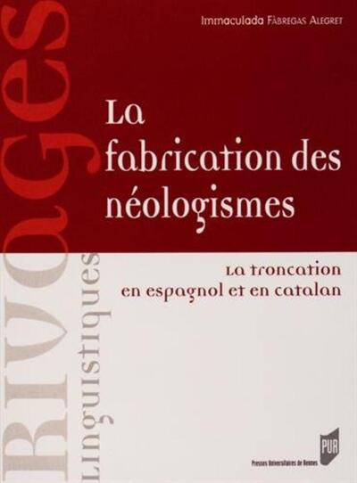 Fabrication des néologismes