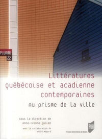 Littératures québécoise et acadienne contemporaines