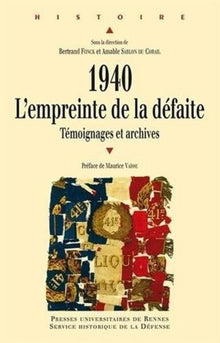 1940 : l'empreinte de la défaite