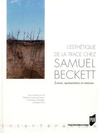Esthetique de la trace chez Samuel Beckett
